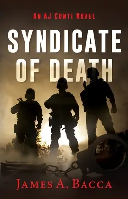 Sindicato de la muerte: Una novela de AJ Conti - Syndicate of Death: An AJ Conti Novel