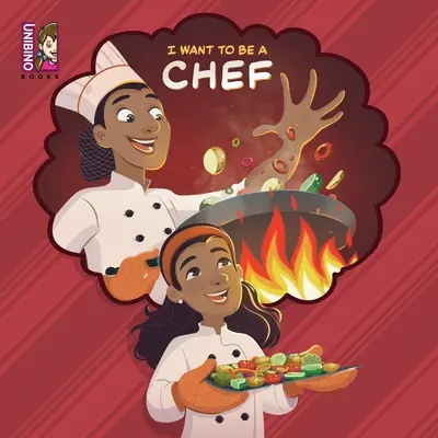 Quiero ser chef: Explora la cocina como profesión para jóvenes chefs - I Want To Be A Chef: Explore Cooking as a Career for Young Chefs!