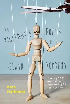 Los poetas justicieros de la Academia Selwyn - The Vigilante Poets of Selwyn Academy