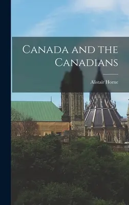 Canadá y los canadienses - Canada and the Canadians