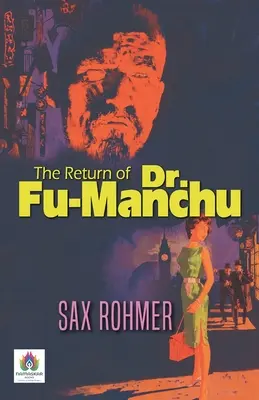 El regreso del Dr. Fu-Manchú - The Return of Dr. Fu-Manchu