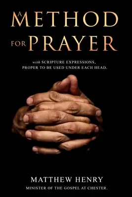 Un método de oración: Con Expresiones Bíblicas - A Method for Prayer: With Scripture Expressions