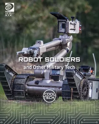 Robots soldado y otras tecnologías militares - Robot Soldiers and Other Military Tech