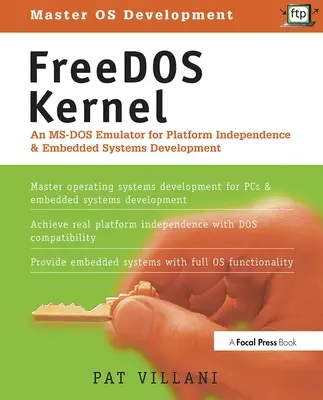 Kernel FreeDOS: Un emulador de MS-DOS para la independencia de plataformas y el desarrollo de sistemas integrados - FreeDOS Kernel: An MS-DOS Emulator for Platform Independence & Embedded System Development