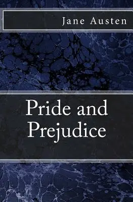 Orgullo y Prejuicio: La edición original de 1872 - Pride and Prejudice: The original edition of 1872