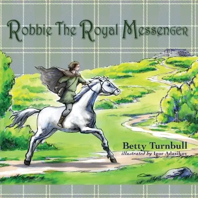 Robbie, el mensajero real - Robbie the Royal Messenger