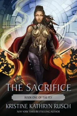 El Sacrificio: Libro Uno de The Fey - The Sacrifice: Book One of The Fey