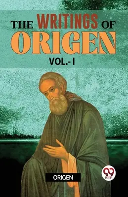 Los Escritos de Orígenes vol.-l - The Writings Of Origen vol.-l