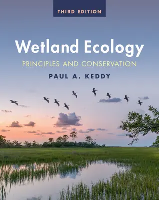 Ecología de los humedales: Principios y conservación - Wetland Ecology: Principles and Conservation