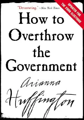 Cómo derrocar al Gobierno - How to Overthrow the Government