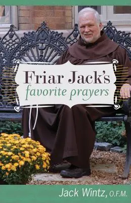 Las oraciones favoritas de Fray Jack - Friar Jack's Favorite Prayers