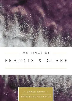 Escritos de Francisco y Clara - Writings of Francis & Clare