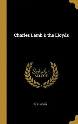 Charles Lamb y los Lloyd - Charles Lamb & the Lloyds