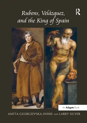 Rubens, Velázquez y el Rey de España - Rubens, Velzquez, and the King of Spain
