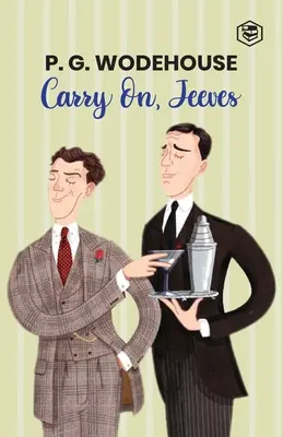 Adelante, Jeeves - Carry On, Jeeves