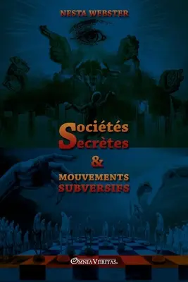 Sociedades seculares y movimientos subversivos - Socits secrtes et mouvements subversifs