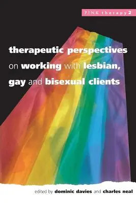 Perspectivas terapéuticas en el trabajo con clientes lesbianas, gays y bisexuales - Therapeutic Perspectives on Working with Lesbian, Gay and Bisexual Clients