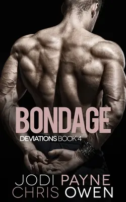 Desviaciones: Bondage - Deviations: Bondage