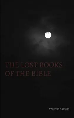 Los libros perdidos de la Biblia - The Lost Books of the Bible