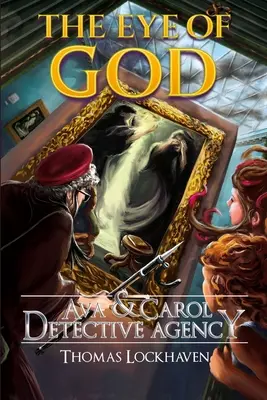 Agencia de detectives Ava y Carol: El ojo de Dios - Ava & Carol Detective Agency: The Eye of God