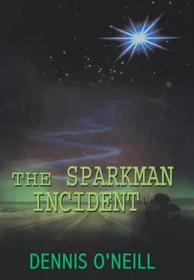 El incidente Sparkman - The Sparkman Incident