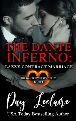 El matrimonio por contrato de Lazz (The Dante Dynasty Series: Book#4): El infierno de Dante - Lazz's Contract Marriage (The Dante Dynasty Series: Book#4): The Dante Inferno