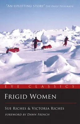 Mujeres frígidas: Todo es posible - Frigid Women: Anything Is Possible