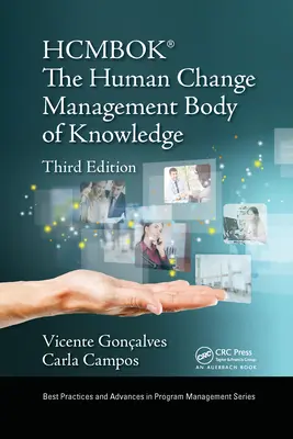 El cuerpo de conocimientos de gestión del cambio humano (HCMBOK(R)) - The Human Change Management Body of Knowledge (HCMBOK(R))