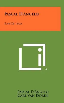Pascal D'Angelo: Hijo de Italia - Pascal D'Angelo: Son of Italy