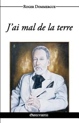 J'ai mal de la terre