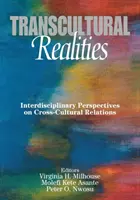 Realidades transculturales: Perspectivas interdisciplinarias sobre las relaciones interculturales - Transcultural Realities: Interdisciplinary Perspectives on Cross-Cultural Relations