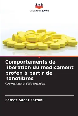 Comportements de libration du mdicament profen partir de nanofibres - Comportements de libration du mdicament profen  partir de nanofibres