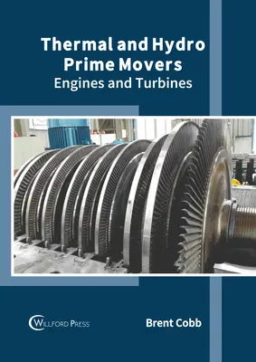 Motores térmicos e hidráulicos: Motores y turbinas - Thermal and Hydro Prime Movers: Engines and Turbines