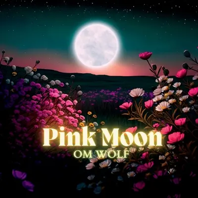 Luna Rosa - Pink Moon