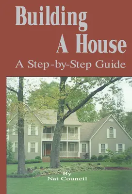 Construir una casa: Guía paso a paso - Building a House: A Step-By-Step Guide