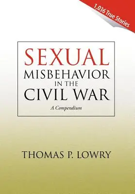 La mala conducta sexual en la Guerra Civil - Sexual Misbehavior in the Civil War