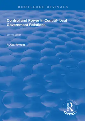 Control y poder en las relaciones entre el gobierno central y los gobiernos locales - Control and Power in Central-local Government Relations