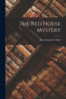 El misterio de la casa roja - The Red House Mystery