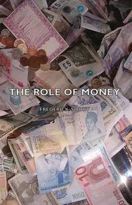 El papel del dinero - The Role Of Money