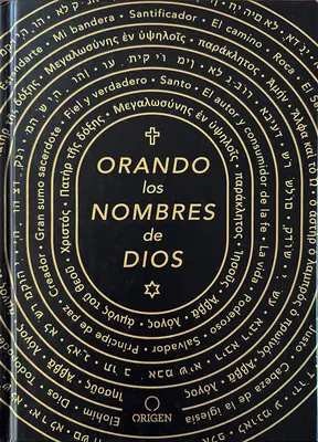 Orando Los Nombres de Dios / Praying the Names of God