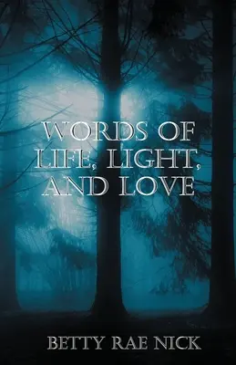 Palabras de vida, luz y amor - Words of Life, Light, and Love