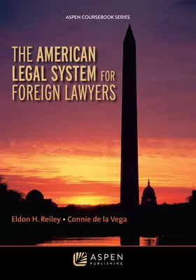 El sistema jurídico estadounidense para abogados extranjeros - The American Legal System for Foreign Lawyers