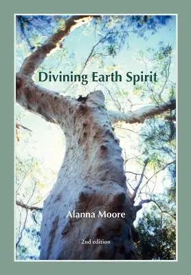 Adivinar el Espíritu de la Tierra - Divining Earth Spirit