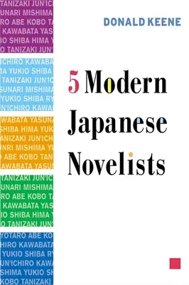 Cinco novelistas japoneses modernos - Five Modern Japanese Novelists