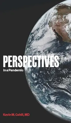 Perspectivas en una pandemia - Perspectives in a Pandemic