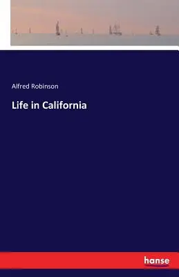 La vida en California - Life in California