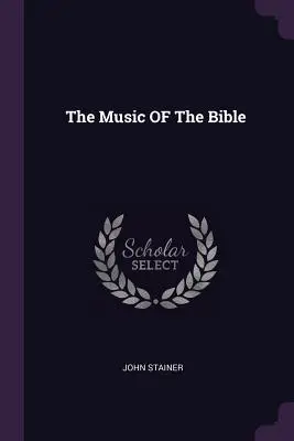 La música de la Biblia - The Music OF The Bible