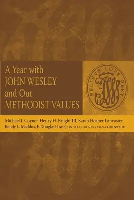 Un año con John Wesley y nuestros valores metodistas - A Year with John Wesley and Our Methodist Values