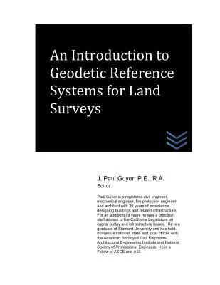 Introducción a los sistemas de referencia geodésica para levantamientos topográficos - An Introduction to Geodetic Reference Systems for Land Surveys