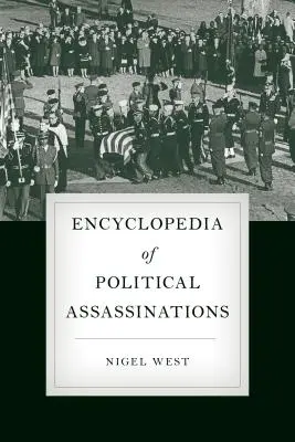 Enciclopedia de asesinatos políticos - Encyclopedia of Political Assassinations